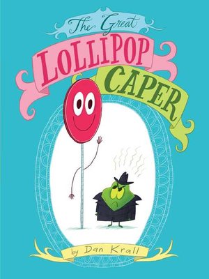 cover image of The Great Lollipop Caper
